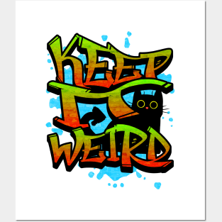 Keep It Weird Graff Cat Posters and Art